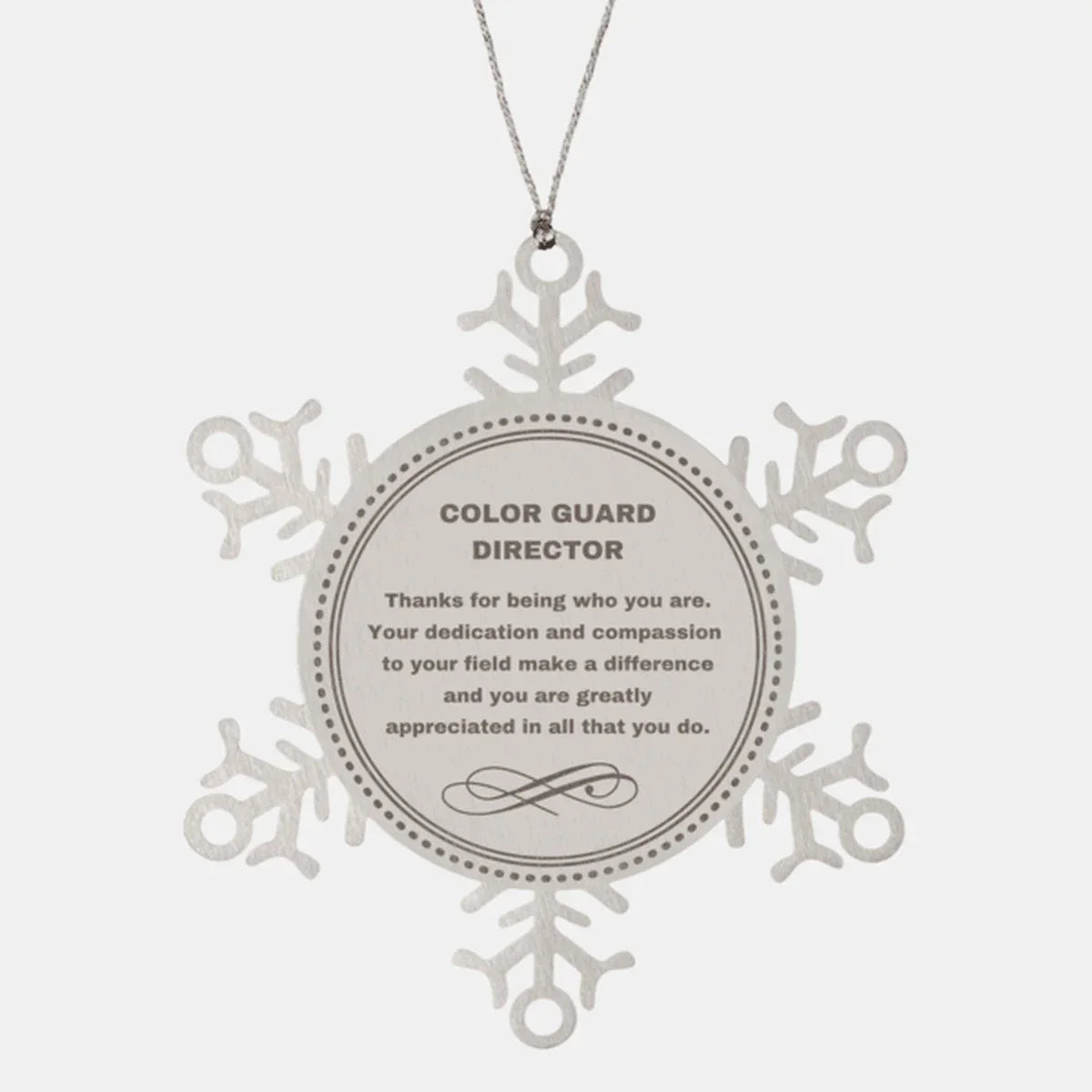 Color Guard Director Snowflake Ornament - Thanks for being who you are - Birthday Christmas Jewelry Gifts Coworkers Colleague Boss