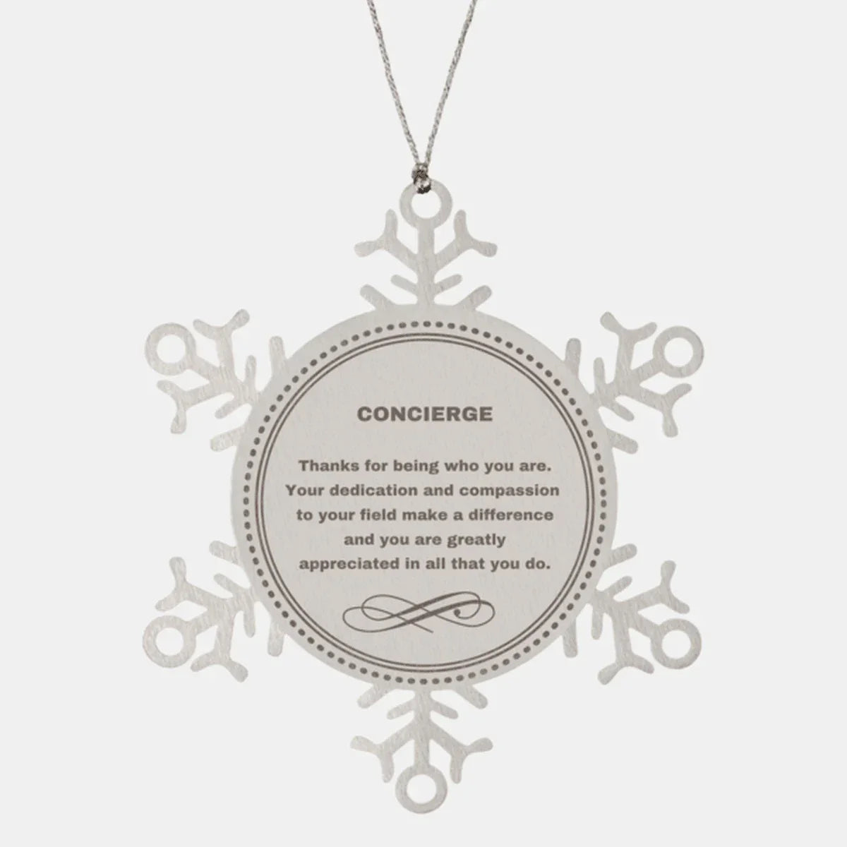 Concierge Snowflake Ornament - Thanks for being who you are - Birthday Christmas Tree Gifts Coworkers Colleague Boss