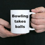 Bowling Funny Coffee Mug