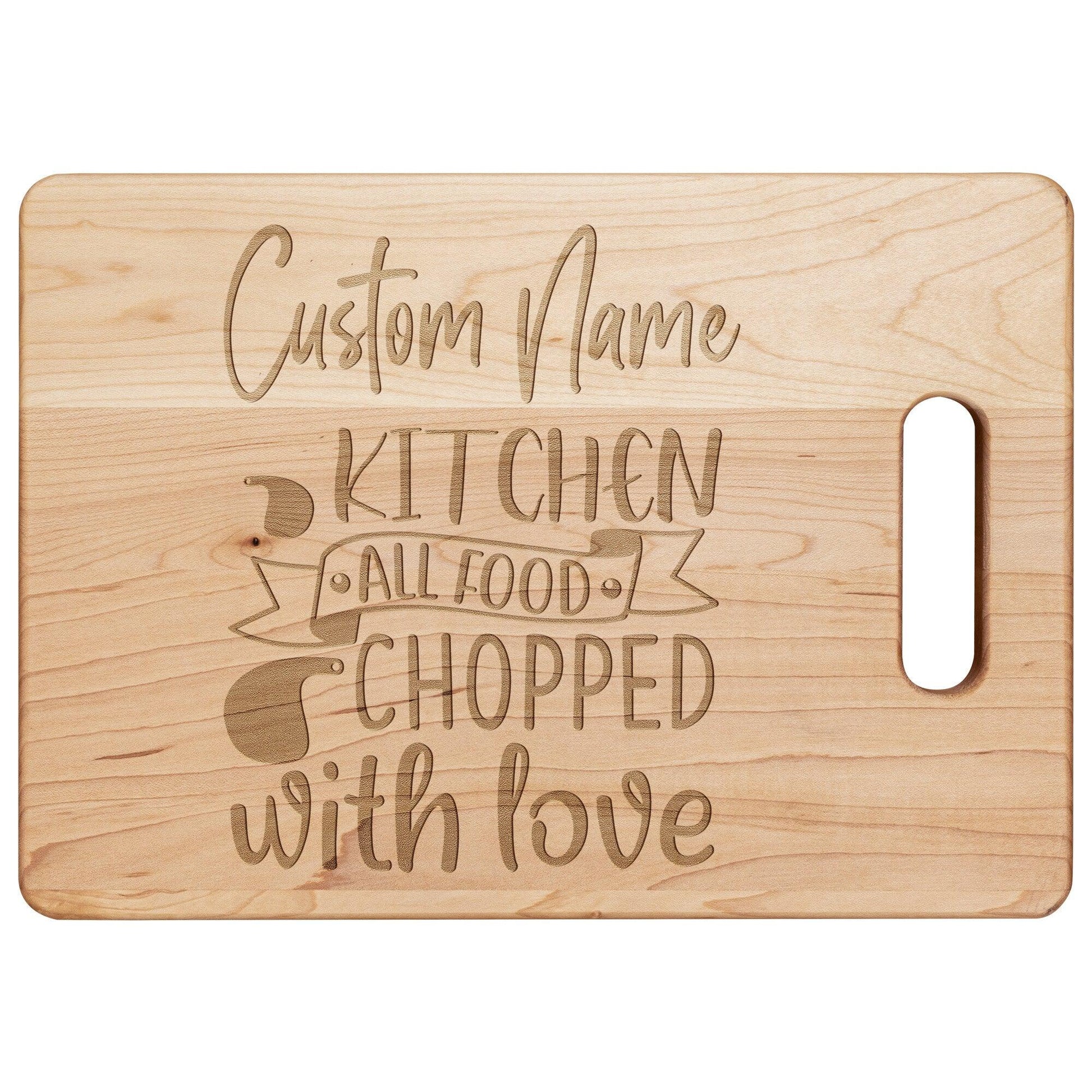 Custom Kitchen Cutting Board All Food Chopped With Love - Mallard Moon Gift Shop