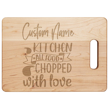 Custom Kitchen Cutting Board All Food Chopped With Love - Mallard Moon Gift Shop