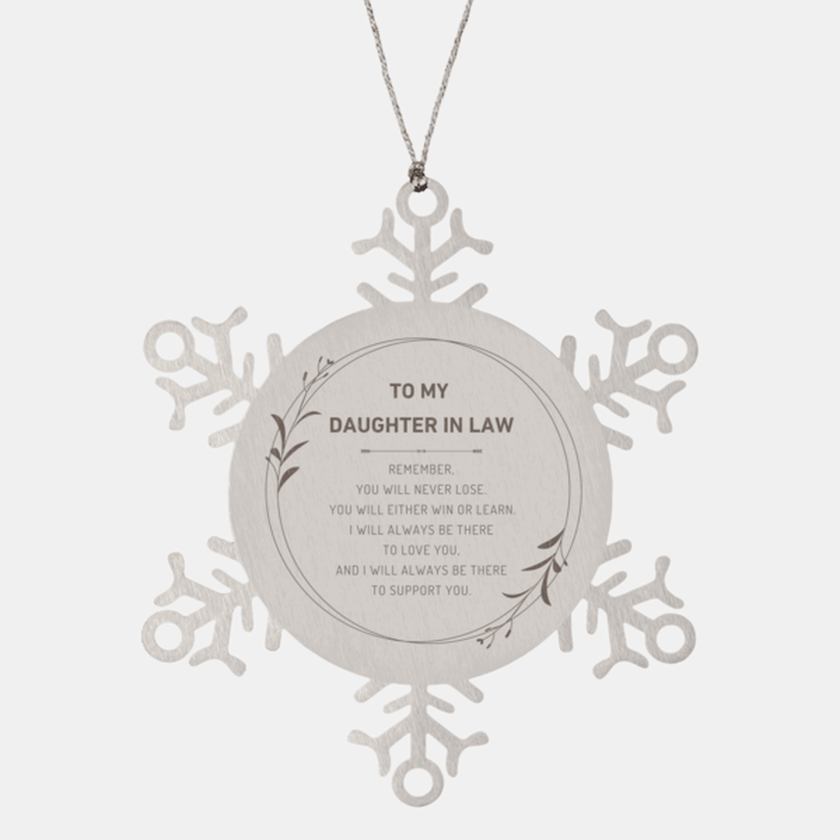 Daughter In Law Ornament Gifts, To My Daughter In Law Remember, you will never lose. You will either WIN or LEARN, Keepsake Snowflake Ornament For Daughter In Law, Birthday Christmas Gifts Ideas For Daughter In Law X-mas Gifts
