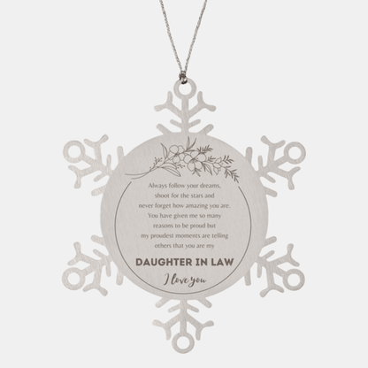 Daughter-In-Law Snowflake Ornament - Always Follow your Dreams - Birthday, Christmas Holiday Jewelry Gift