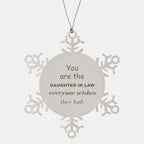 Daughter In Law Snowflake Ornament, Everyone wishes they had, Inspirational Ornament For Daughter In Law, Daughter In Law Gifts, Birthday Christmas Unique Gifts For Daughter In Law