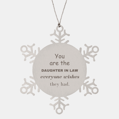 Daughter In Law Snowflake Ornament, Everyone wishes they had, Inspirational Ornament For Daughter In Law, Daughter In Law Gifts, Birthday Christmas Unique Gifts For Daughter In Law