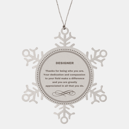Designer Snowflake Ornament - Thanks for being who you are - Birthday Christmas Jewelry Gifts Coworkers Colleague Boss