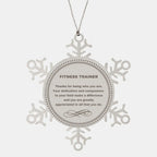 Fitness Trainer Snowflake Ornament - Thanks for being who you are - Birthday Christmas Jewelry Gifts Coworkers Colleague Boss