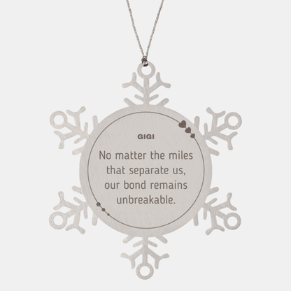 Gigi Long Distance Relationship Gifts, No matter the miles that separate us, Cute Love Snowflake Ornament For Gigi, Birthday Christmas Unique Gifts For Gigi
