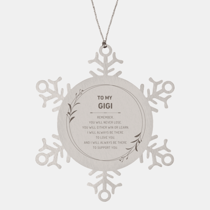 Gigi Ornament Gifts, To My Gigi Remember, you will never lose. You will either WIN or LEARN, Keepsake Snowflake Ornament For Gigi, Birthday Christmas Gifts Ideas For Gigi X-mas Gifts