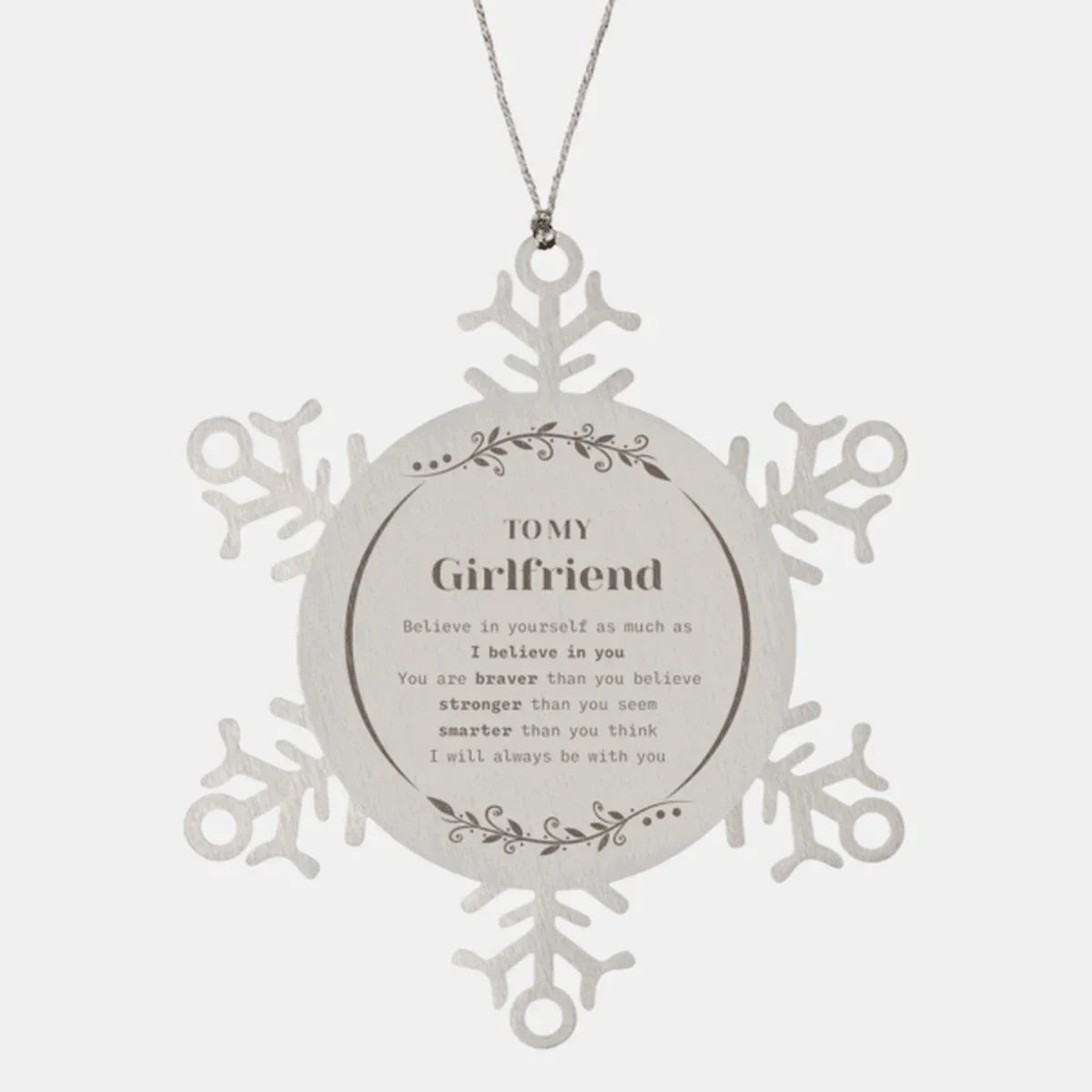 Girlfriend Snowflake Ornament Gifts, To My Girlfriend You are braver than you believe, stronger than you seem, Inspirational Gifts For Girlfriend Ornament, Birthday, Christmas Gifts For Girlfriend Men Women