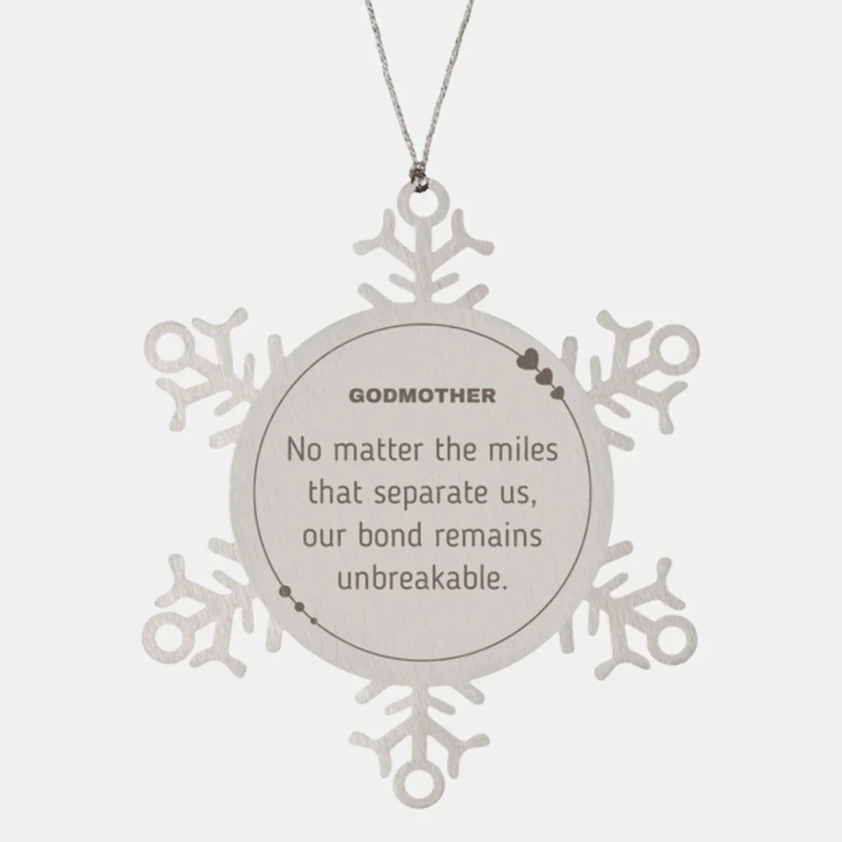 Godmother Long Distance Relationship Gifts, No matter the miles that separate us, Cute Love Snowflake Ornament For Godmother, Birthday Christmas Unique Gifts For Godmother
