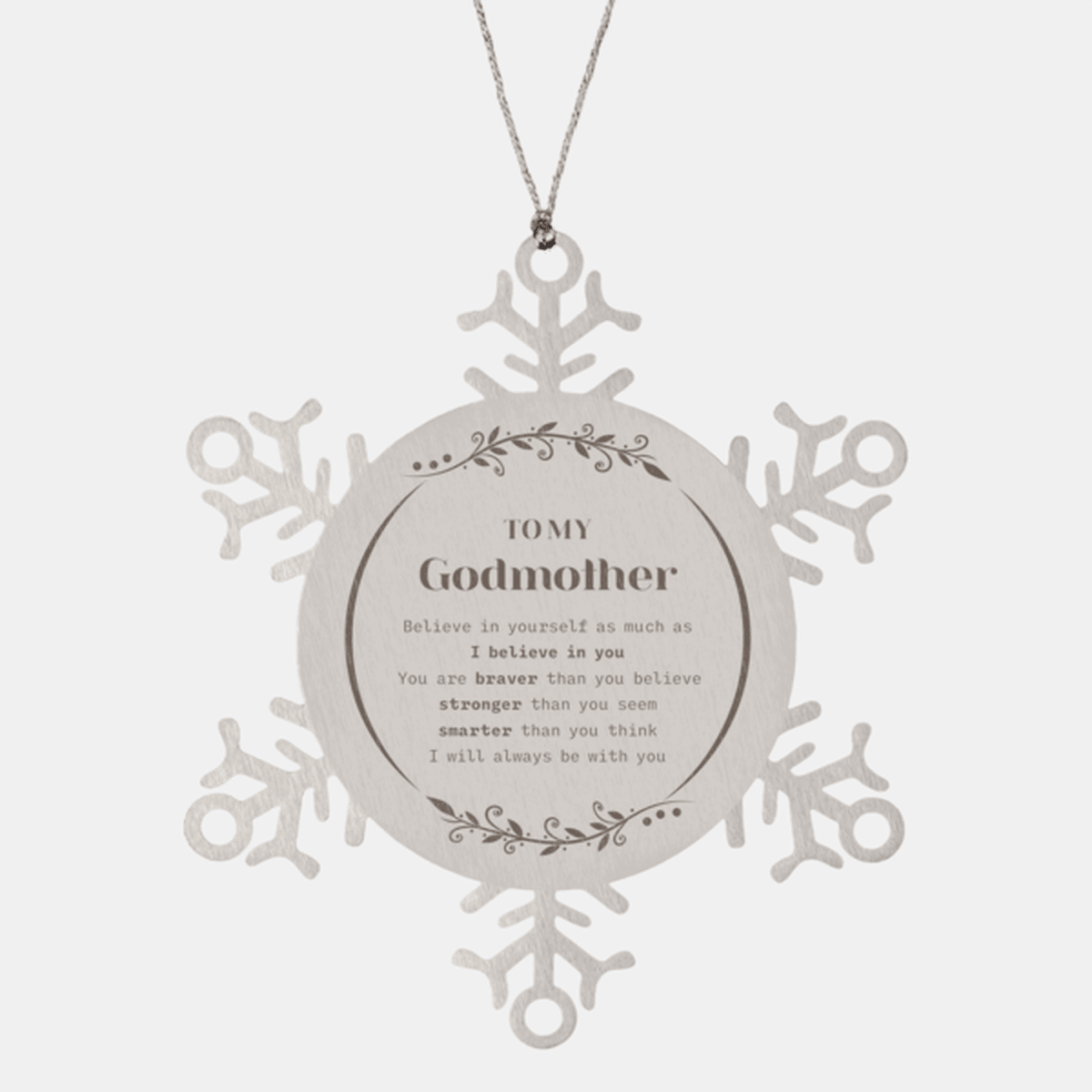 Godmother Snowflake Ornament Gifts, To My Godmother You are braver than you believe, stronger than you seem, Inspirational Gifts For Godmother Ornament, Birthday, Christmas Gifts For Godmother Men Women
