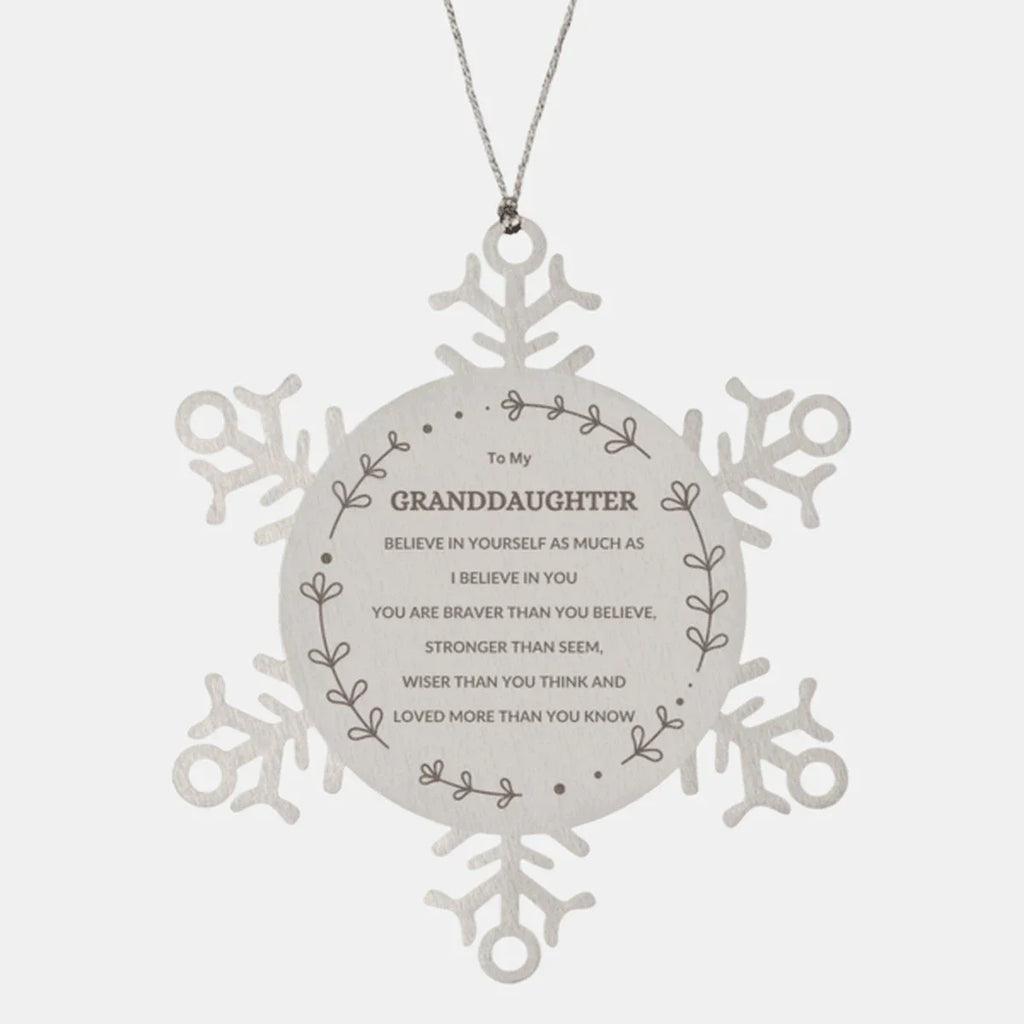 Granddaughter Christmas Snowflake Ornament, Motivational Message You are Braver than you Believe, Loved More than you Know