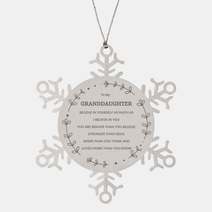 Granddaughter Christmas Snowflake Ornament, Motivational Message You are Braver than you Believe, Loved More than you Know
