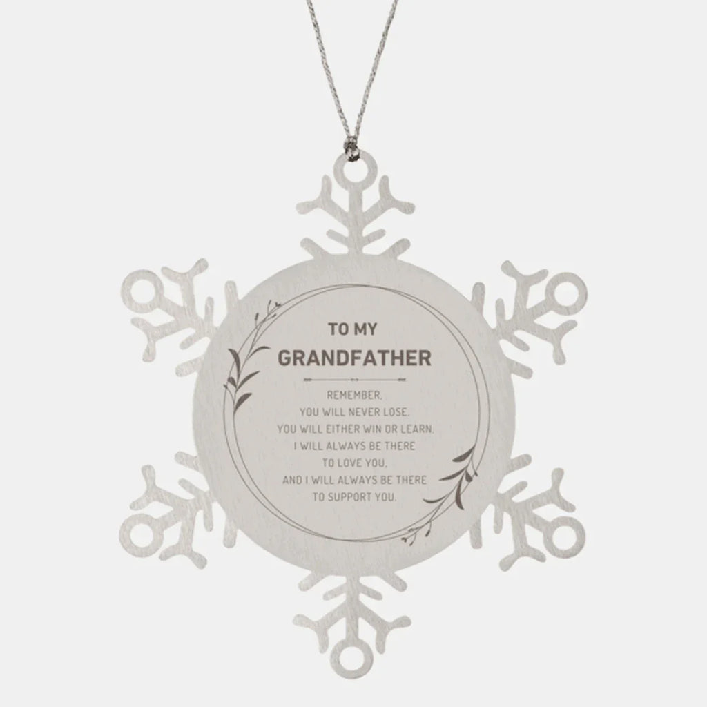Grandfather Ornament Gifts, To My Grandfather Remember, you will never lose. You will either WIN or LEARN, Keepsake Snowflake Ornament For Grandfather, Birthday Christmas Gifts Ideas For Grandfather X-mas Gifts