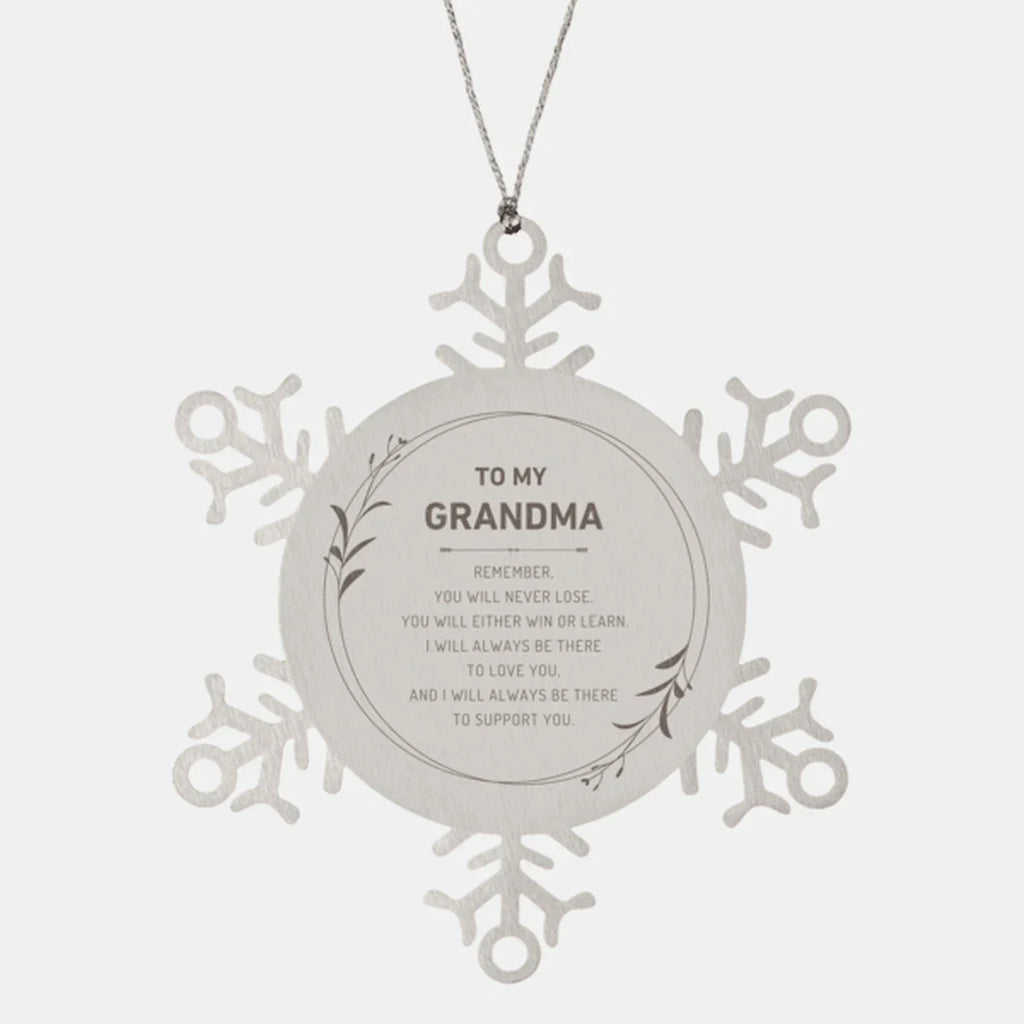 Grandma Ornament Gifts, To My Grandma Remember, you will never lose. You will either WIN or LEARN, Keepsake Snowflake Ornament For Grandma, Birthday Christmas Gifts Ideas For Grandma X-mas Gifts