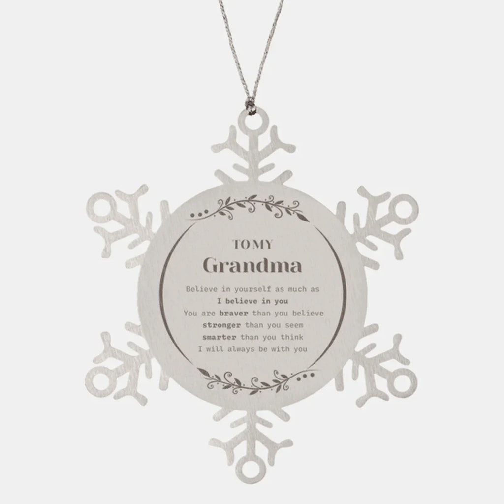 Grandma Snowflake Ornament Gifts, To My Grandma You are braver than you believe, stronger than you seem, Inspirational Gifts For Grandma Ornament, Birthday, Christmas Gifts For Grandma Men Women