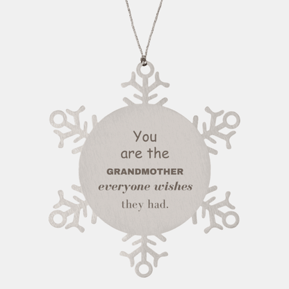 Grandmother Snowflake Ornament, Everyone wishes they had, Inspirational Ornament For Grandmother, Grandmother Gifts, Birthday Christmas Unique Gifts For Grandmother