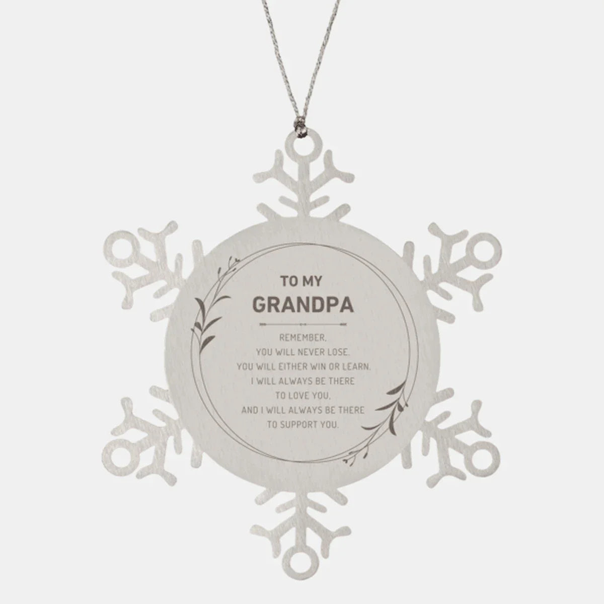 Grandpa Ornament Gifts, To My Grandpa Remember, you will never lose. You will either WIN or LEARN, Keepsake Snowflake Ornament For Grandpa, Birthday Christmas Gifts Ideas For Grandpa X-mas Gifts