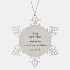 Grandpa Snowflake Ornament, Everyone wishes they had, Inspirational Ornament For Grandpa, Grandpa Gifts, Birthday Christmas Unique Gifts For Grandpa