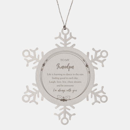 Grandpa Snowflake Ornament, Motivational Birthday, Christmas Gifts - Life is learning to dance in the rain