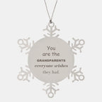 Grandparents Snowflake Ornament, Everyone wishes they had, Inspirational Ornament For Grandparents, Grandparents Gifts, Birthday Christmas Unique Gifts For Grandparents