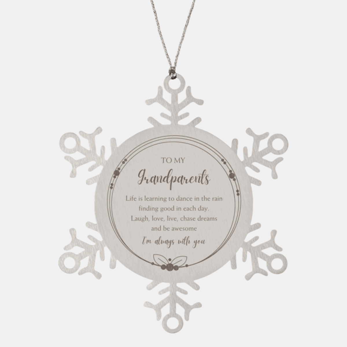 Grandparents Snowflake Ornament, Motivational Birthday Christmas Gifts - Life is learning to dance in the rain