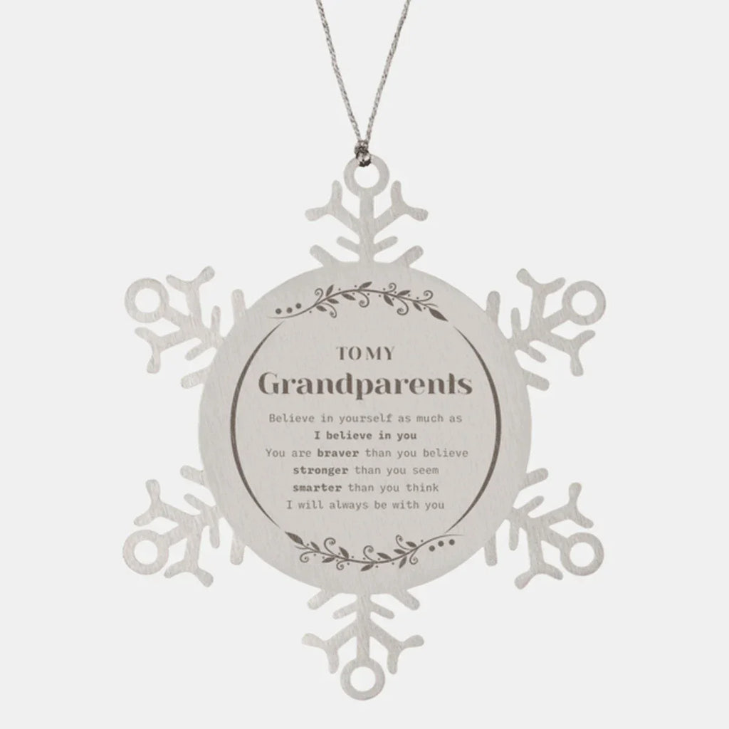 Grandparents Snowflake Ornament - You are braver than you believe, stronger than you seem, Inspirational Birthday, Christmas Gifts