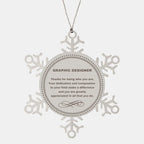 Graphic Designer Snowflake Ornament - Thanks for being who you are - Birthday Christmas Jewelry Gifts Coworkers Colleague Boss