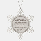Health and Safety Inspector Snowflake Ornament - Thanks for being who you are - Birthday Christmas Jewelry Gifts Coworkers Colleague Boss