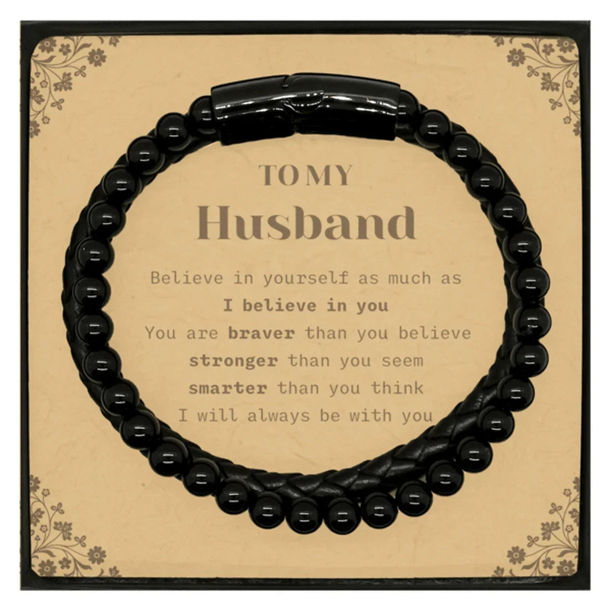 Husband Stone Leather Bracelets Motivational Heartfelt Birthday, Christmas Gift - You are Braver than you Believe
