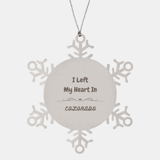 I Left My Heart In Colorado Gifts, Meaningful Colorado State for Friends, Men, Women. Snowflake Ornament for Colorado People - Mallard Moon Gift Shop
