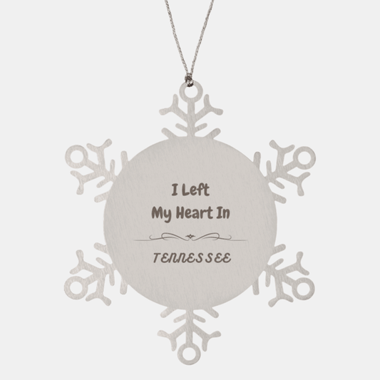 I Left My Heart In Tennessee Gifts, Meaningful Tennessee State for Friends, Men, Women. Snowflake Ornament for Tennessee People