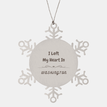 I Left My Heart In Washington Gifts, Meaningful Washington State for Friends, Men, Women. Snowflake Ornament for Washington People