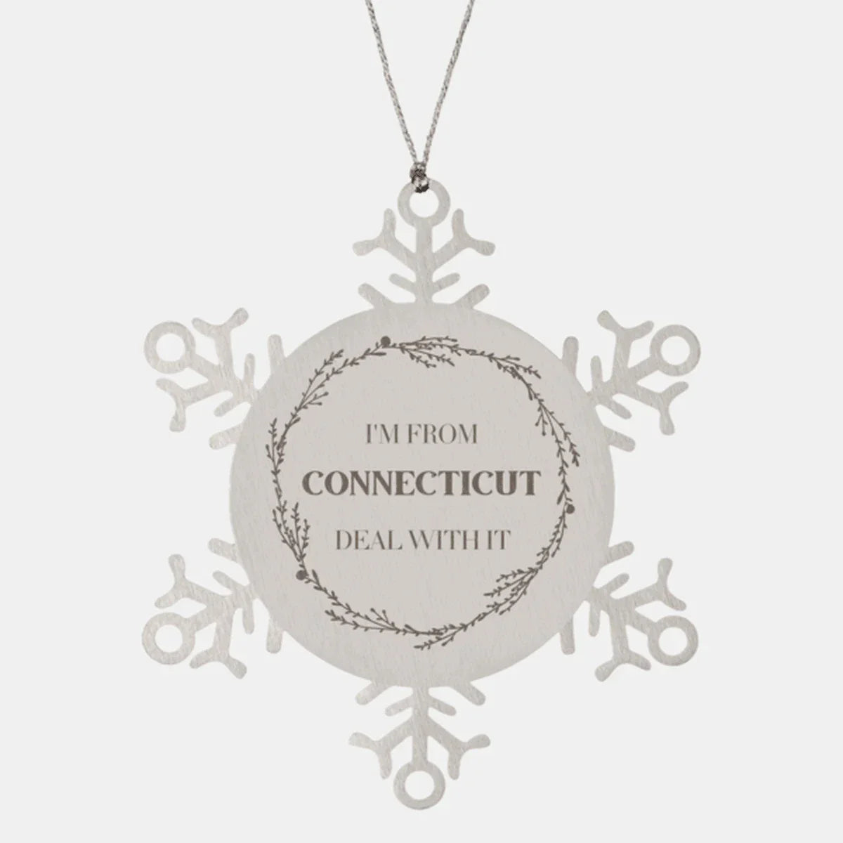 I'm from Connecticut, Deal with it, Proud Connecticut State Snowflake Ornament Gift Idea