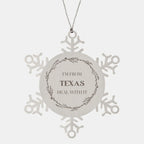 I'm from Texas, Deal with it, Proud Texas Snowflake Ornament Gift Idea