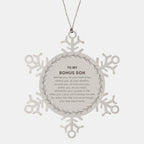 Inspirational Bonus Son Snowflake Ornament - Behind you, all your Memories, Before you, all your Dreams - Birthday, Christmas Holiday Gifts