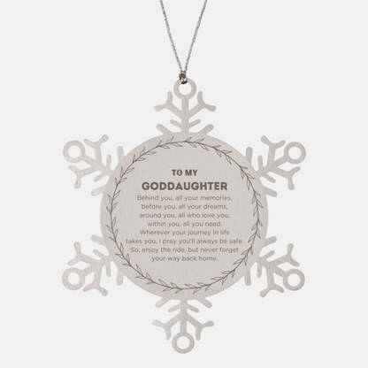 Inspirational Goddaughter Snowflake Ornament - Behind you, all your Memories, Before you, all your Dreams - Birthday, Christmas Holiday Gifts