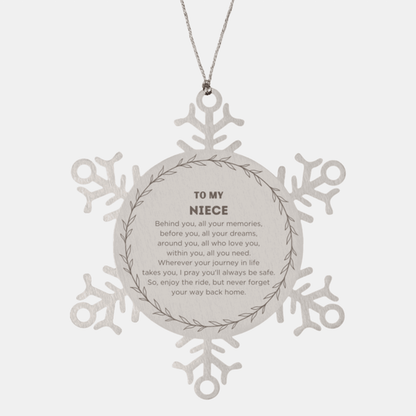 Inspirational Niece Snowflake Ornament - Behind you, all your Memories, Before you, all your Dreams - Birthday, Christmas Holiday Gifts