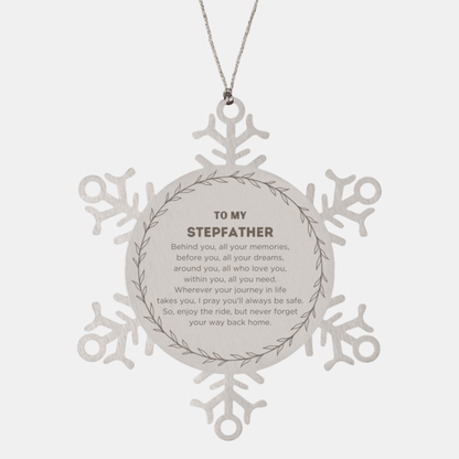 Inspirational Stepfather Snowflake Ornament - Behind you, all your Memories, Before you, all your Dreams - Birthday, Christmas Holiday Gifts