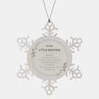 Little Brother Snowflake Ornament - Remember, you will never lose. You will either WIN or LEARN, Birthday Christmas Gifts Ideas