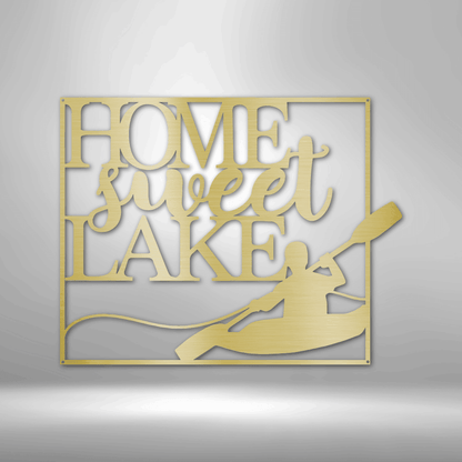 Kayaking Home Sweet Lake Indoor Outdoor Steel Wall Sign - Mallard Moon Gift Shop