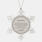 Magistrate Snowflake Ornament - Thanks for being who you are - Birthday Christmas Jewelry Gifts Coworkers Colleague Boss