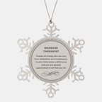 Massage Therapist Snowflake Ornament - Thanks for being who you are - Birthday Christmas Jewelry Gifts Coworkers Colleague Boss