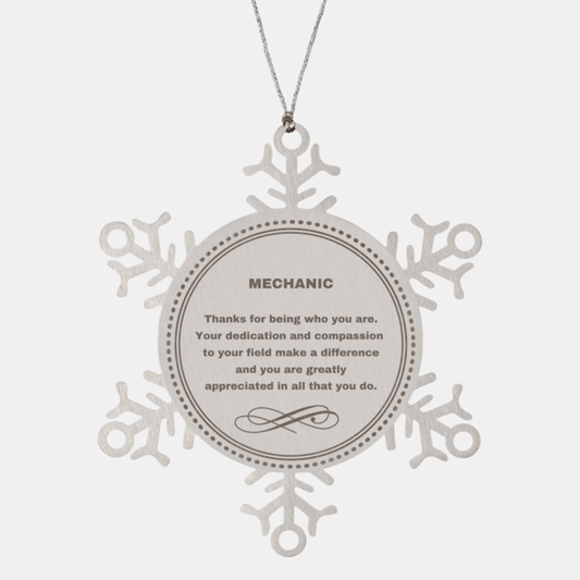 Mechanic Snowflake Ornament - Thanks for being who you are - Birthday Christmas Jewelry Gifts Coworkers Colleague Boss