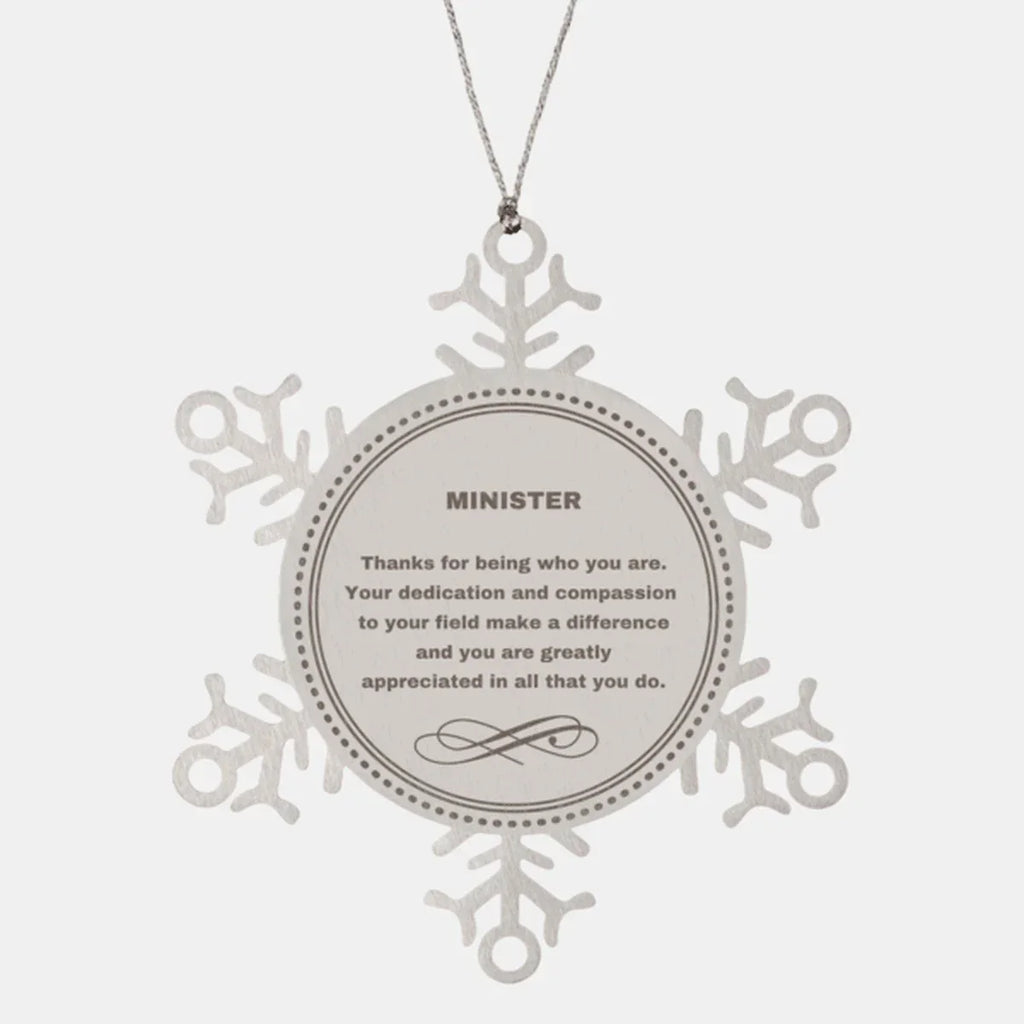 Minister Snowflake Ornament - Thanks for being who you are - Birthday Christmas Jewelry Gifts Coworkers Colleague Boss