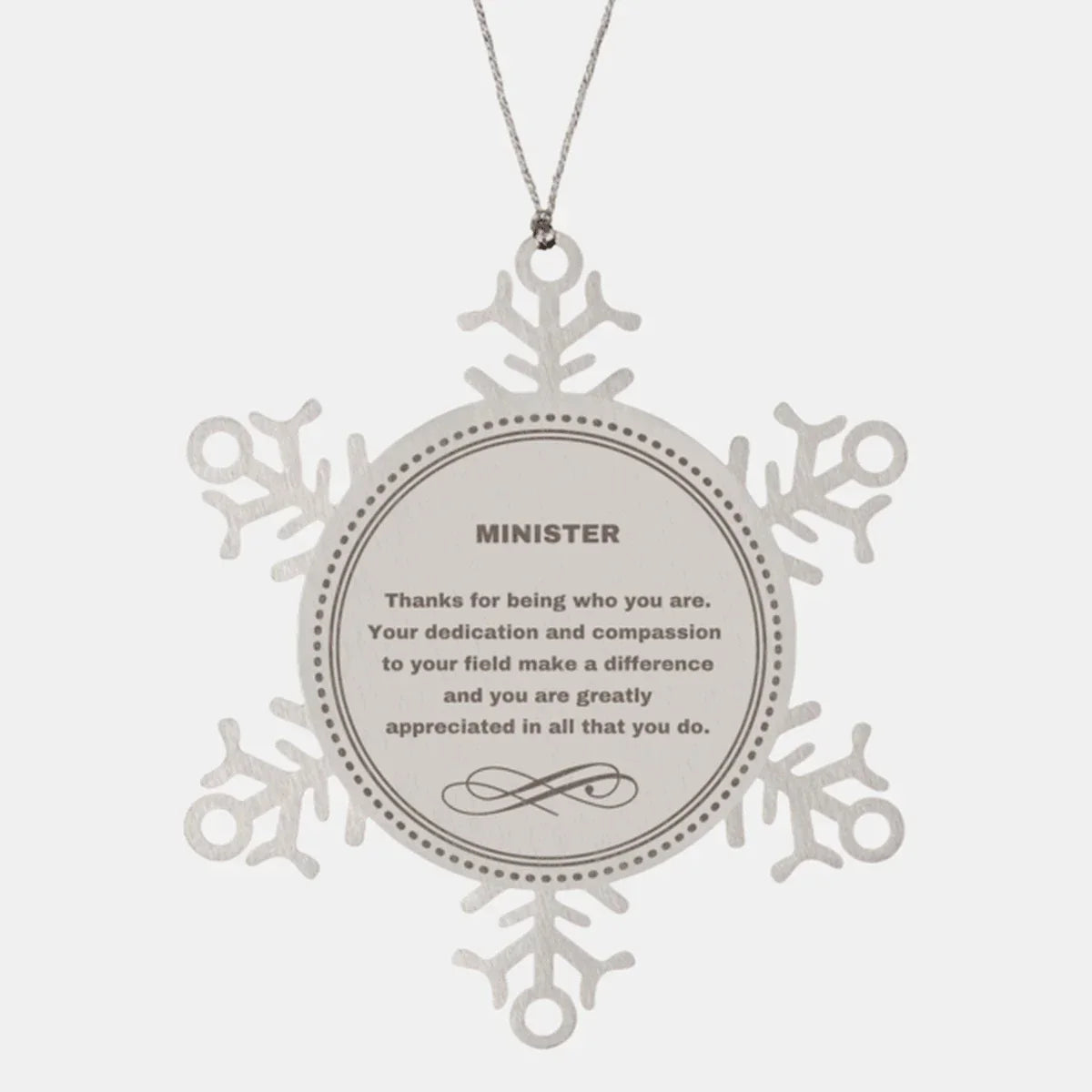 Minister Snowflake Ornament - Thanks for being who you are - Birthday Christmas Jewelry Gifts Coworkers Colleague Boss
