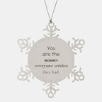Mommy Snowflake Ornament, Everyone wishes they had, Inspirational Ornament For Mommy, Mommy Gifts, Birthday Christmas Unique Gifts For Mommy