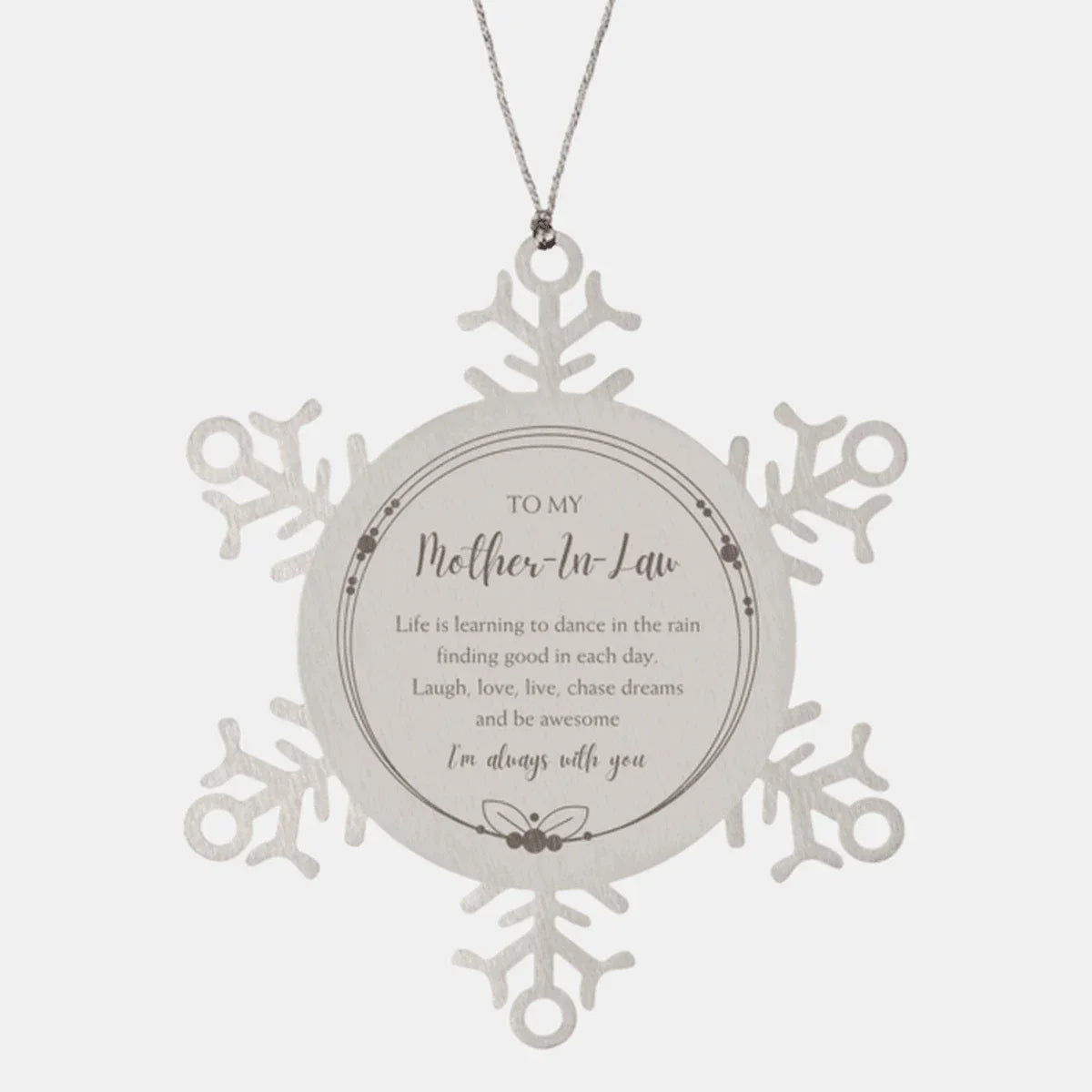 Mother-In-Law Snowflake Ornament, Motivational Birthday, Christmas Gifts - Life is learning to dance in the rain