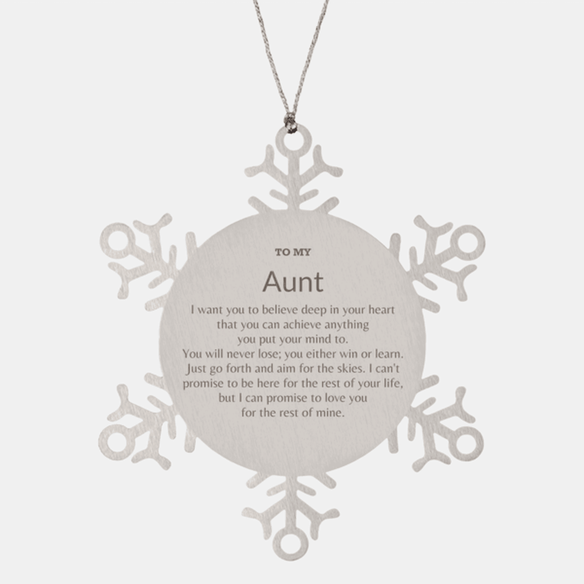 Motivational Aunt Snowflake Christmas Ornament I can promise to love you for the rest of mine Birthday Gifts